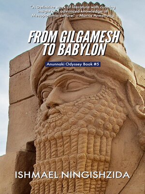 cover image of From Gilgamesh to Babylon